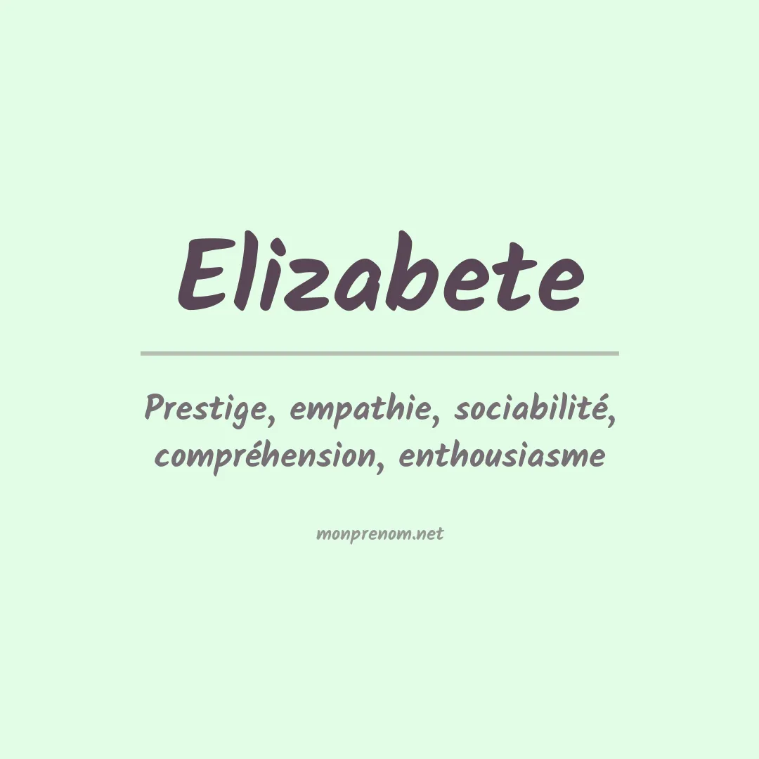Signification du prénom Elizabete