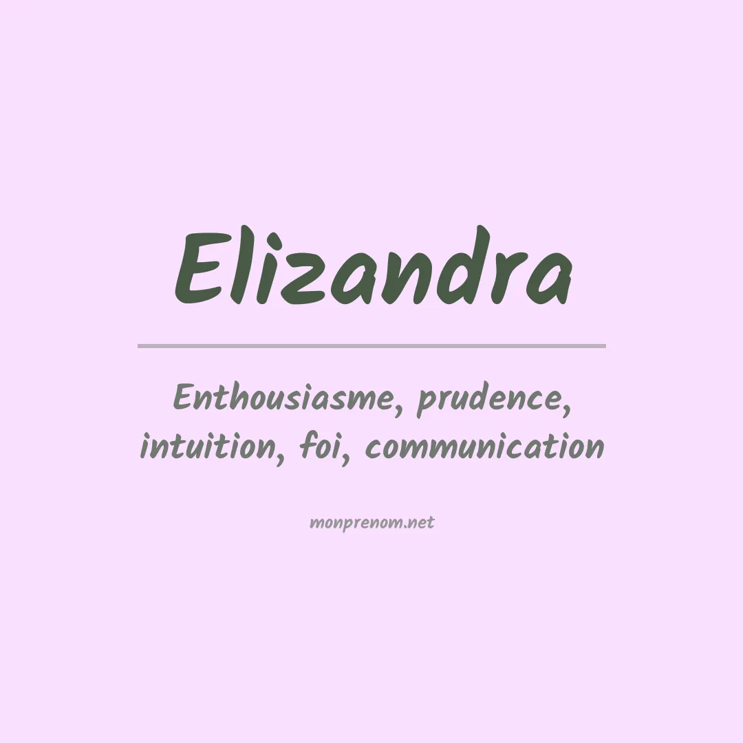 Prénom Elizandra