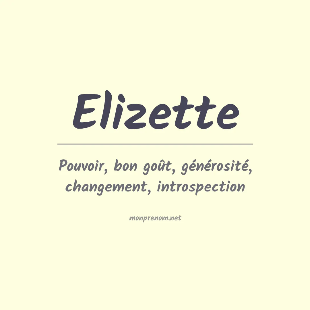 Signification du prénom Elizette
