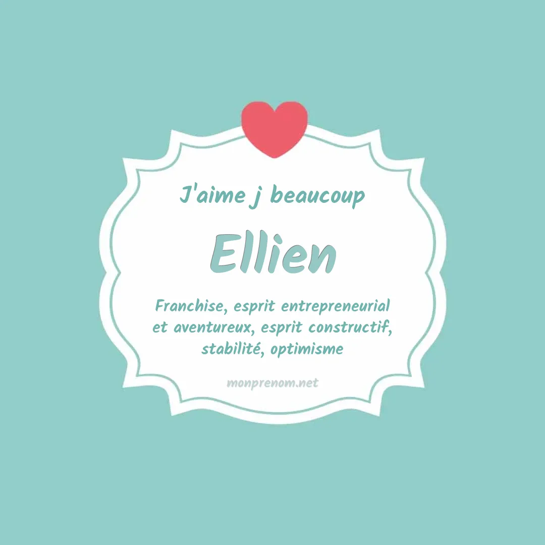 J'aime beaucoup Ellien