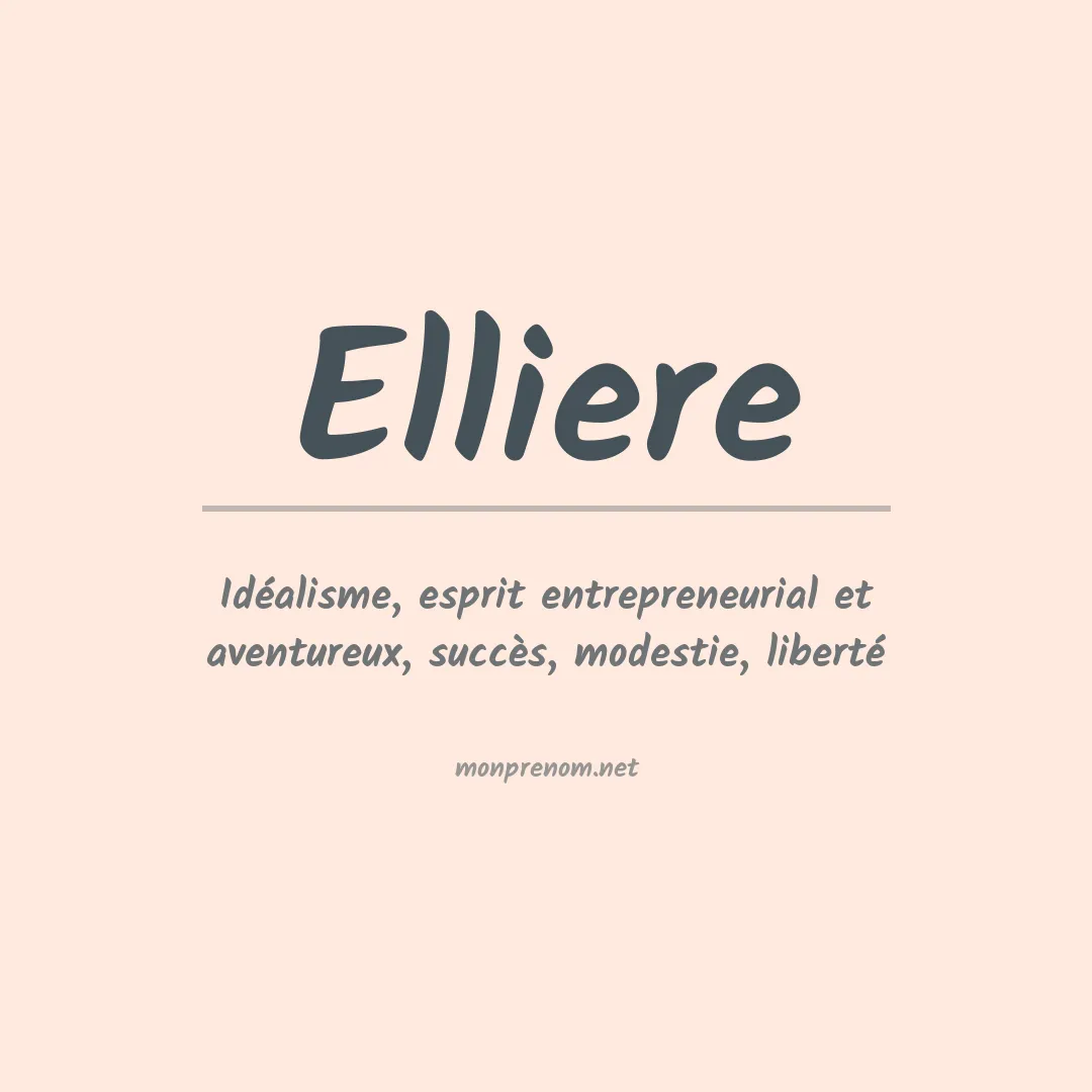 Signification du prénom Elliere