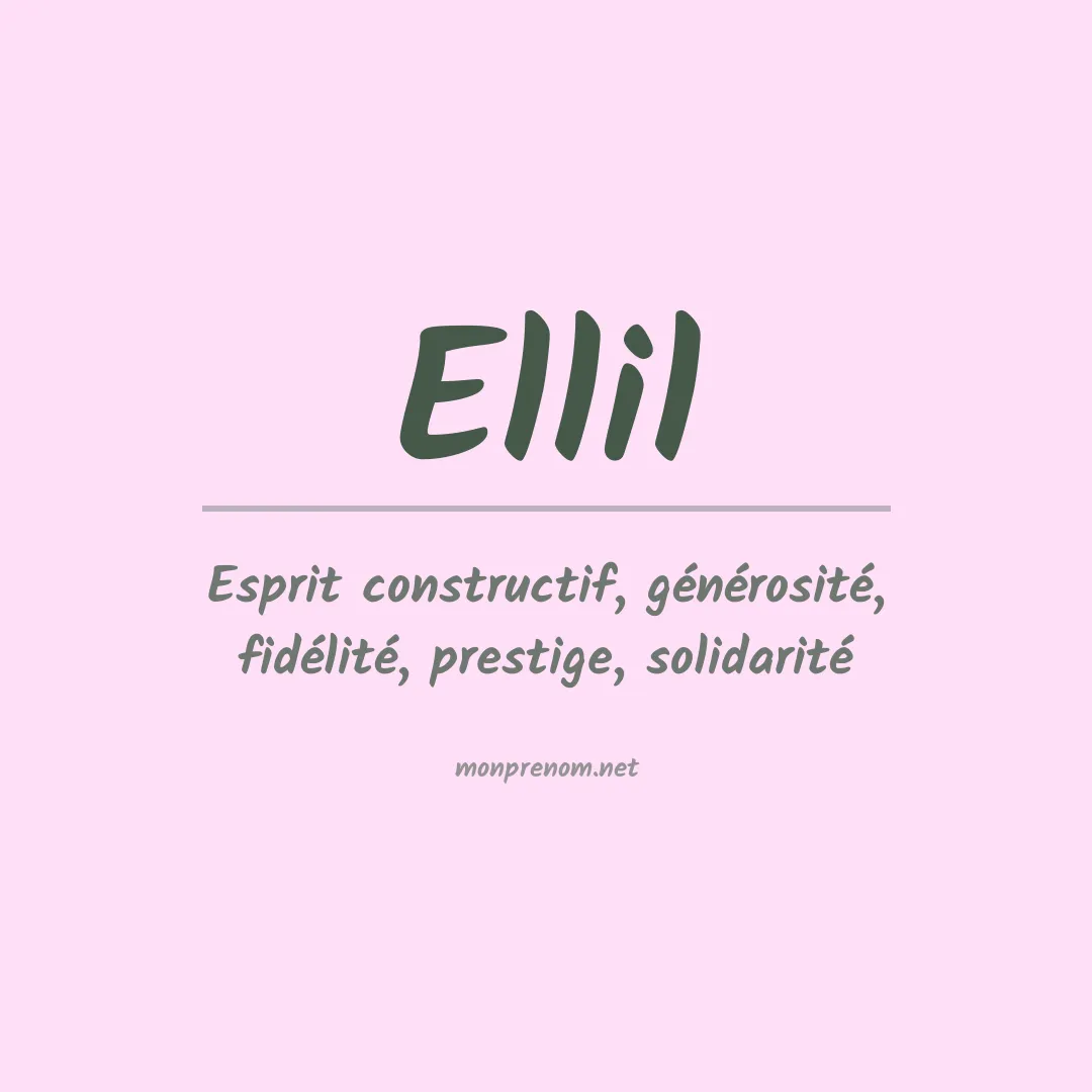 Signification du prénom Ellil