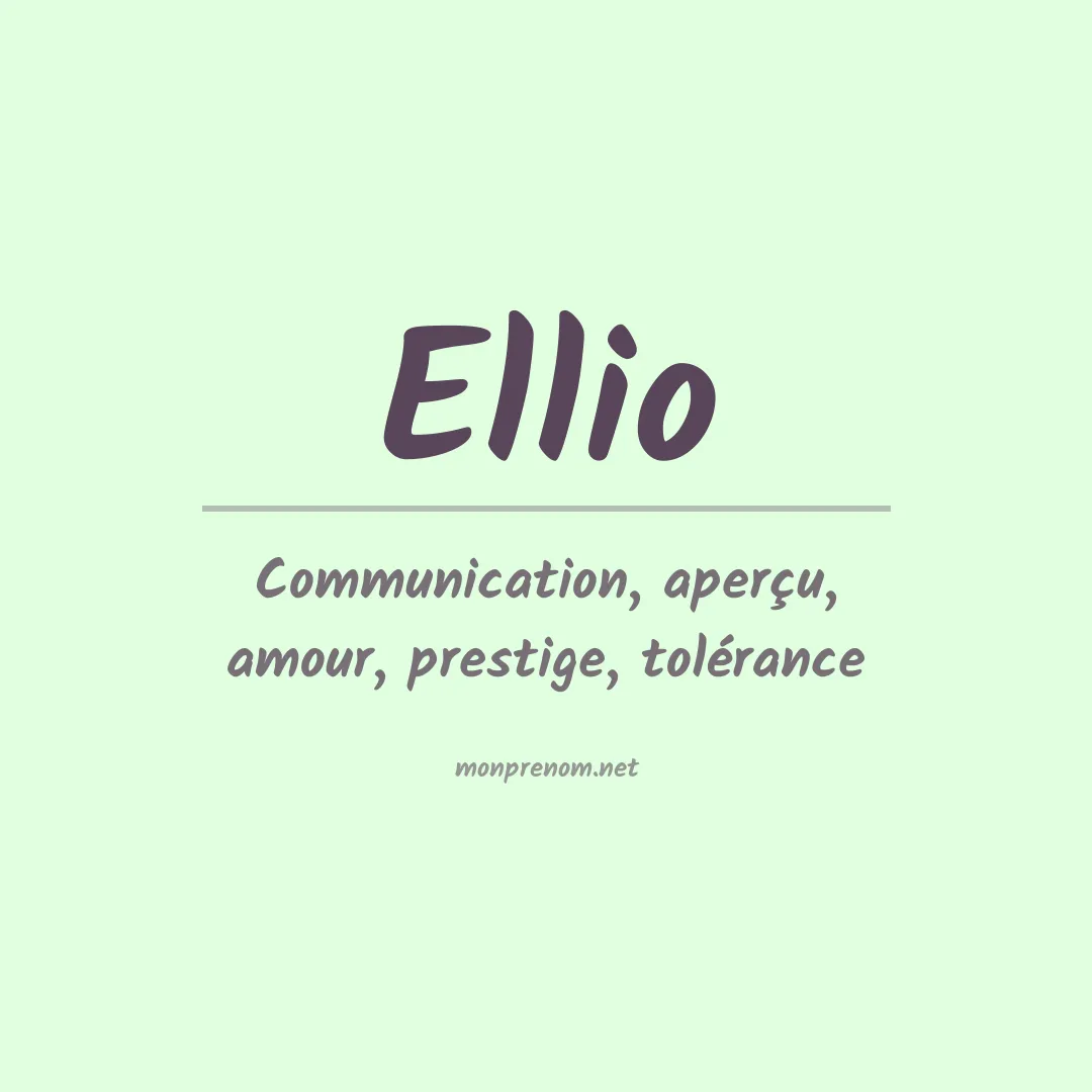 Signification du prénom Ellio
