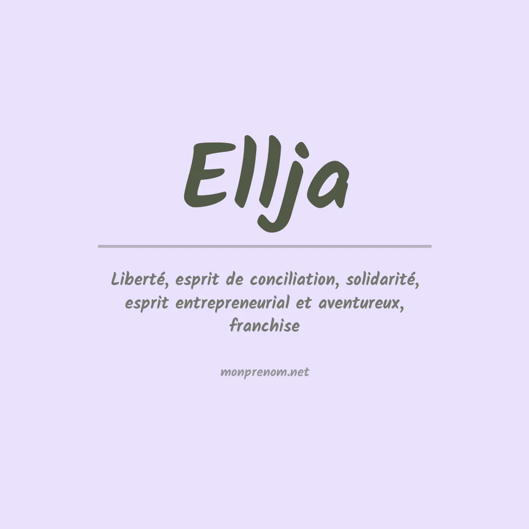 Signification du prénom Ellja