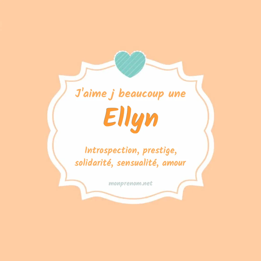 J'aime beaucoup Ellyn