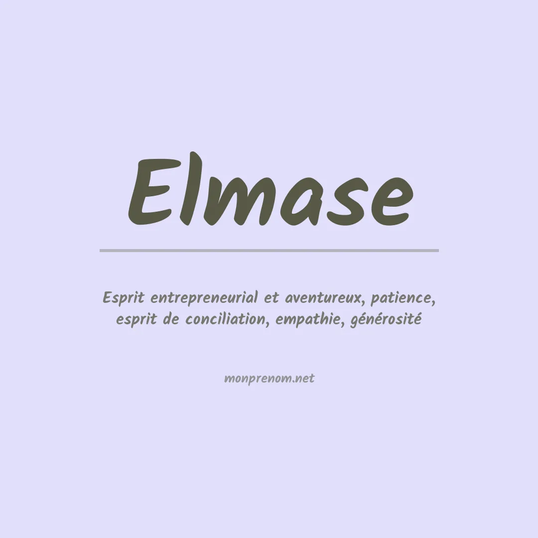 Signification du prénom Elmase
