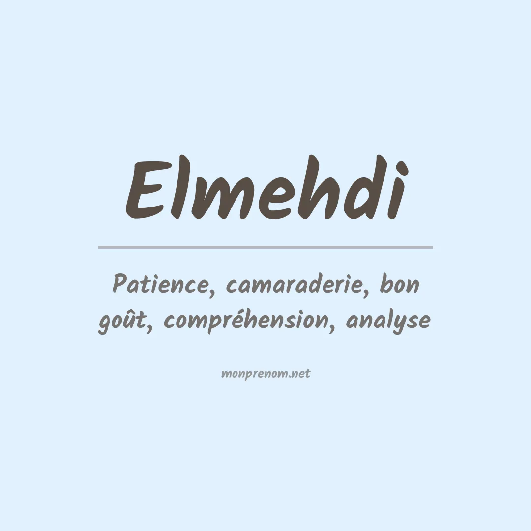 Signification du prénom Elmehdi