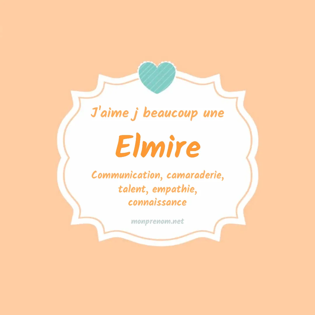 J'aime beaucoup Elmire