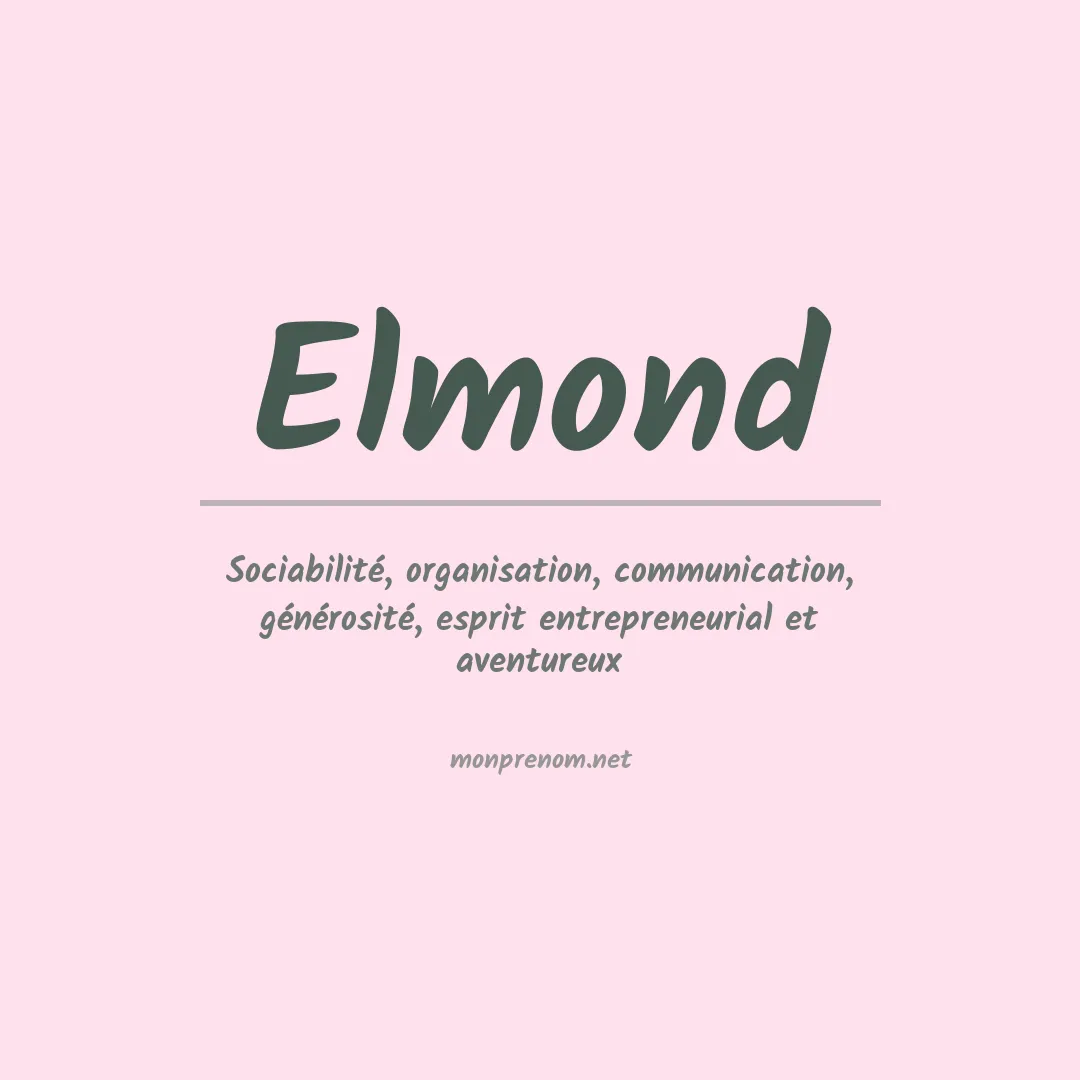 Signification du prénom Elmond