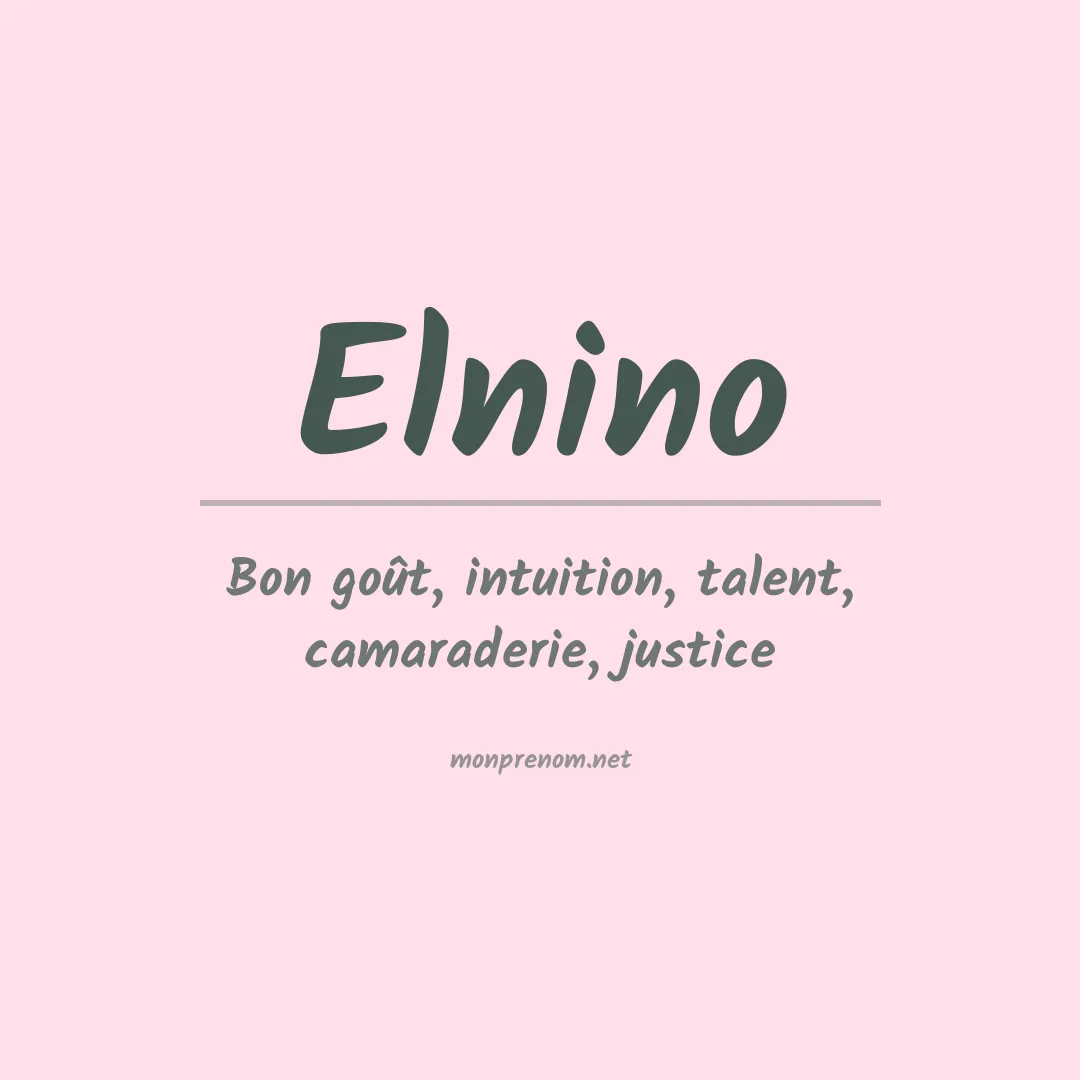 Signification du prénom Elnino