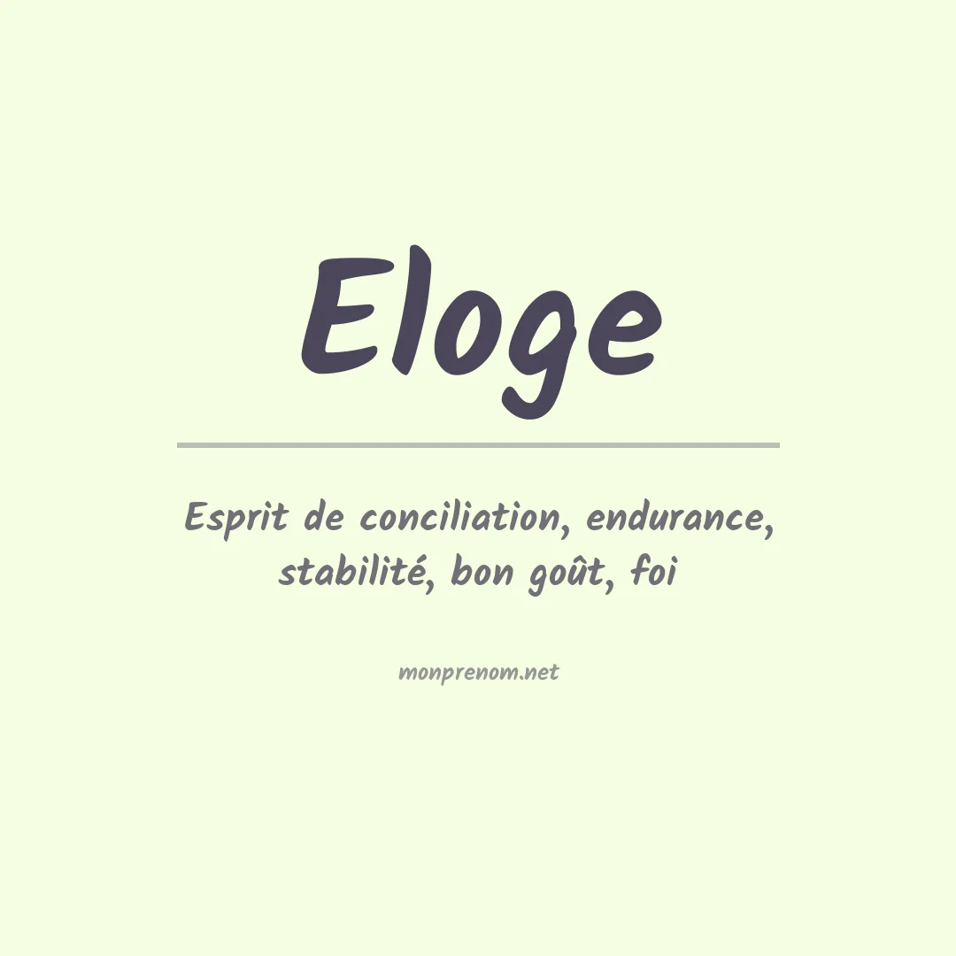 Signification du prénom Eloge