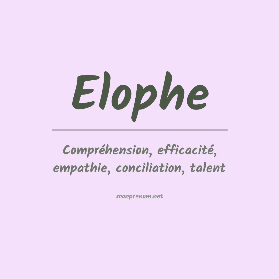 Signification du prénom Elophe