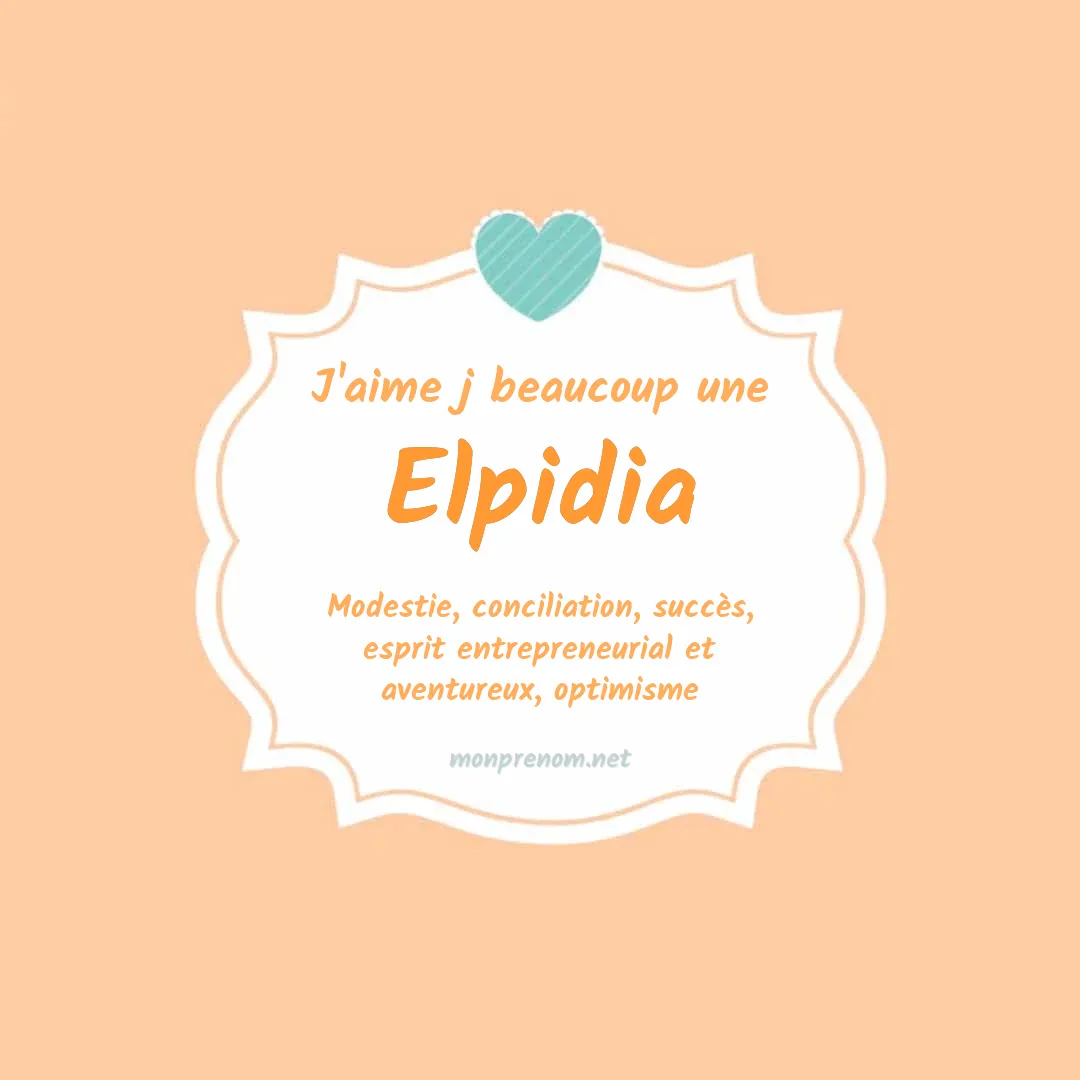 J'aime beaucoup Elpidia