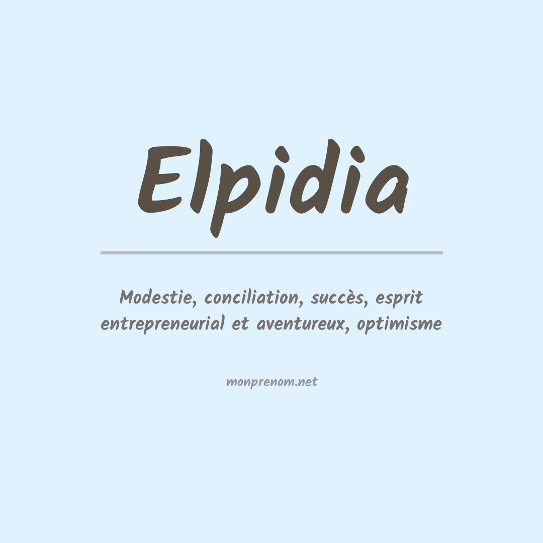 Signification du prénom Elpidia