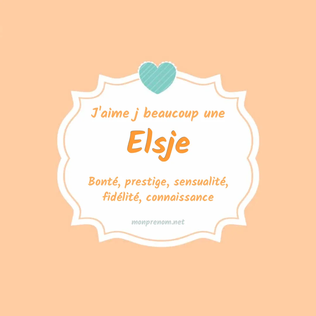 J'aime beaucoup Elsje