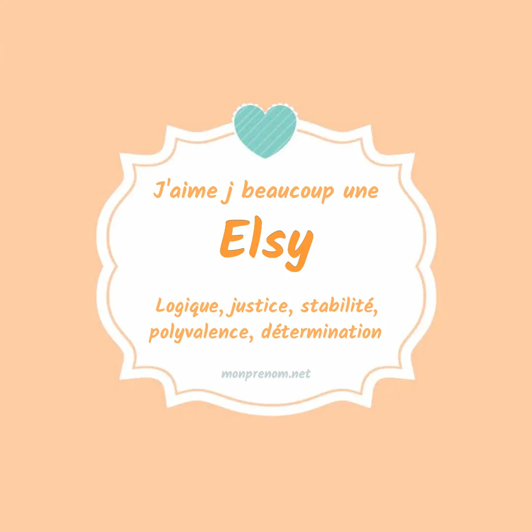 J'aime beaucoup Elsy
