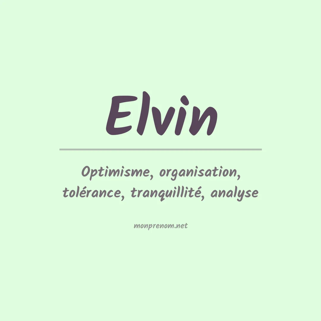 Prénom Elvin