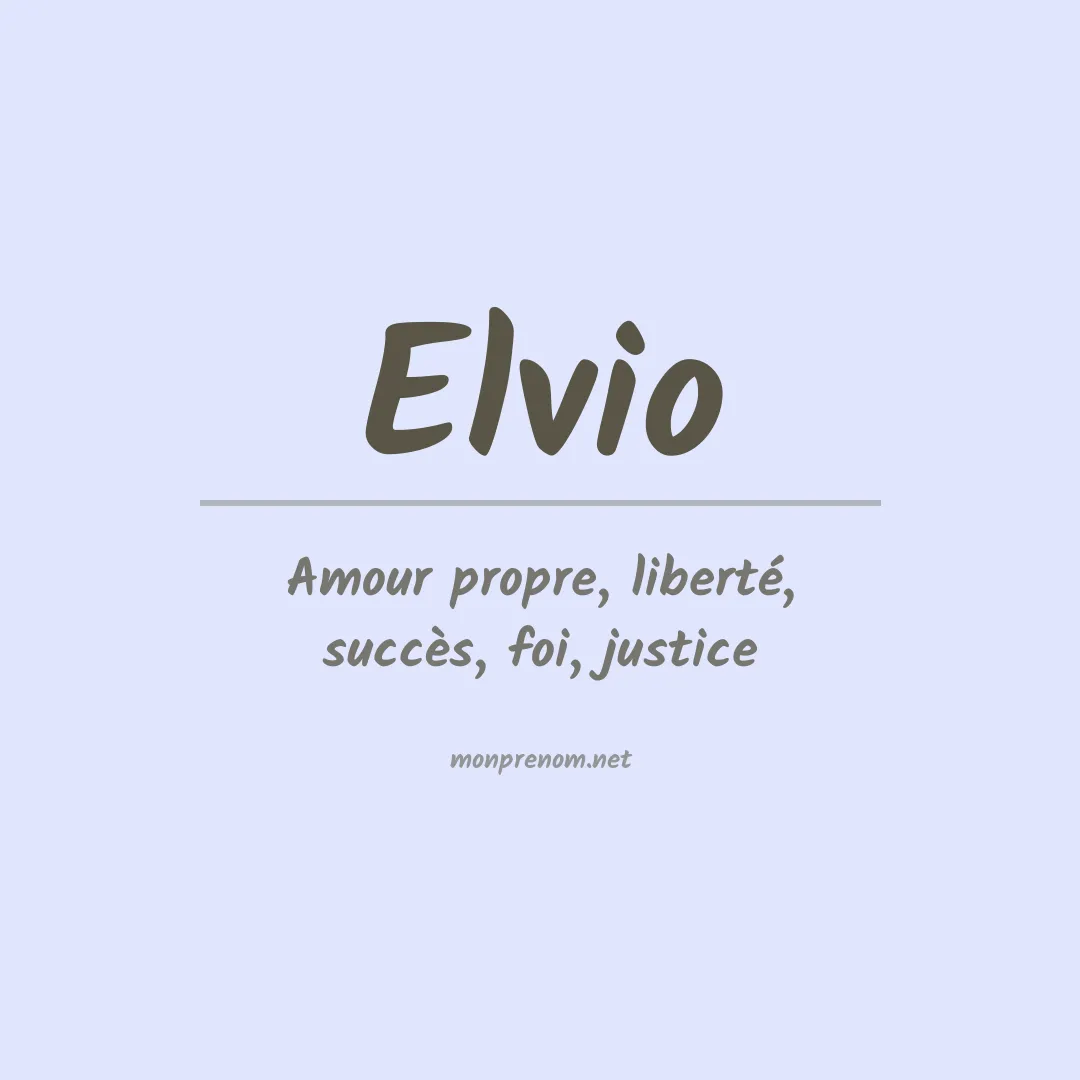 Signification du prénom Elvio
