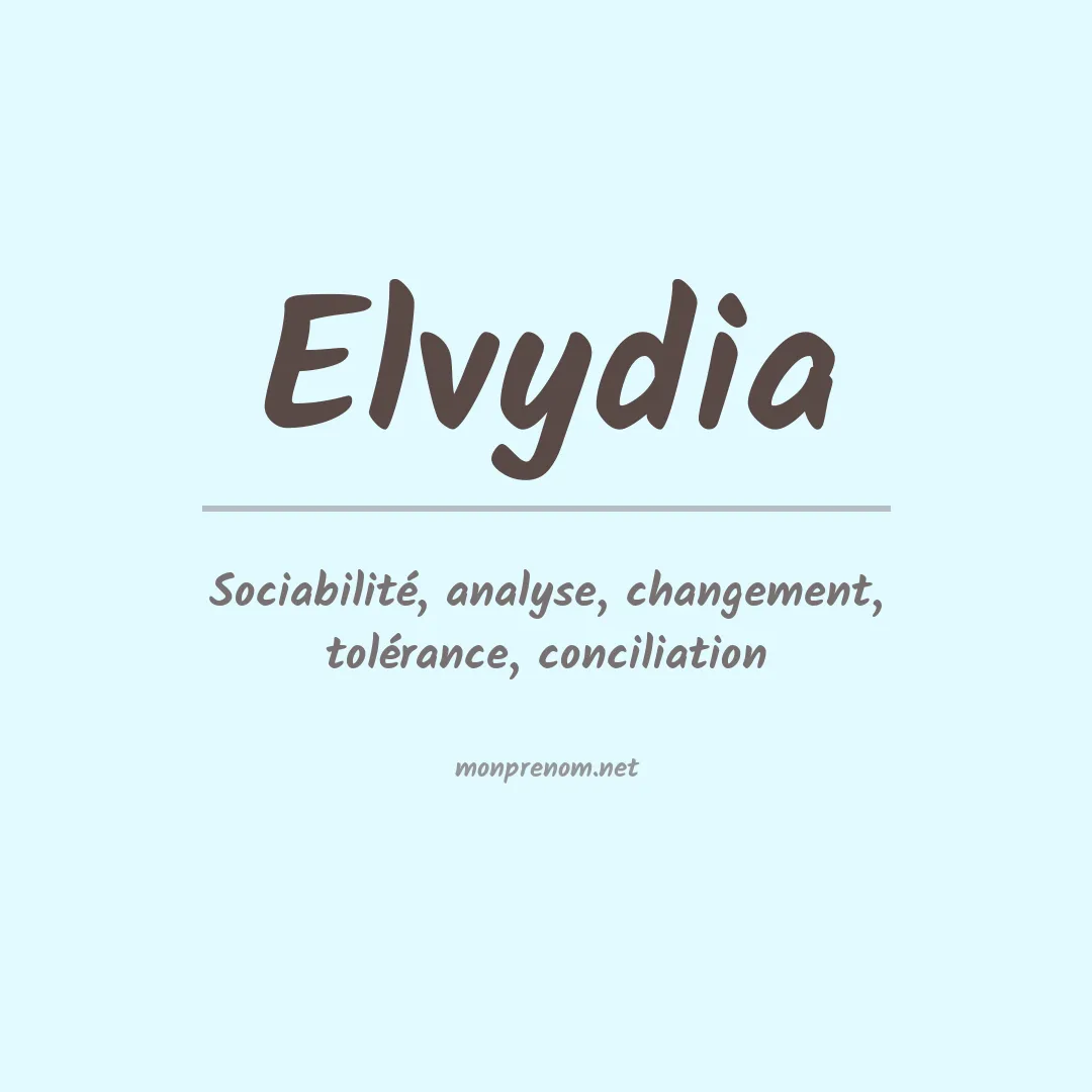 Signification du prénom Elvydia