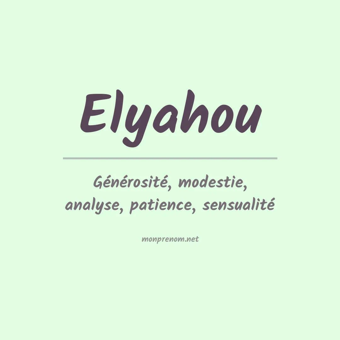 Signification du prénom Elyahou