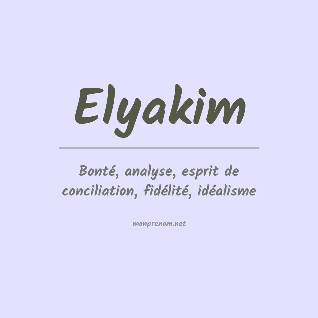 Signification du prénom Elyakim