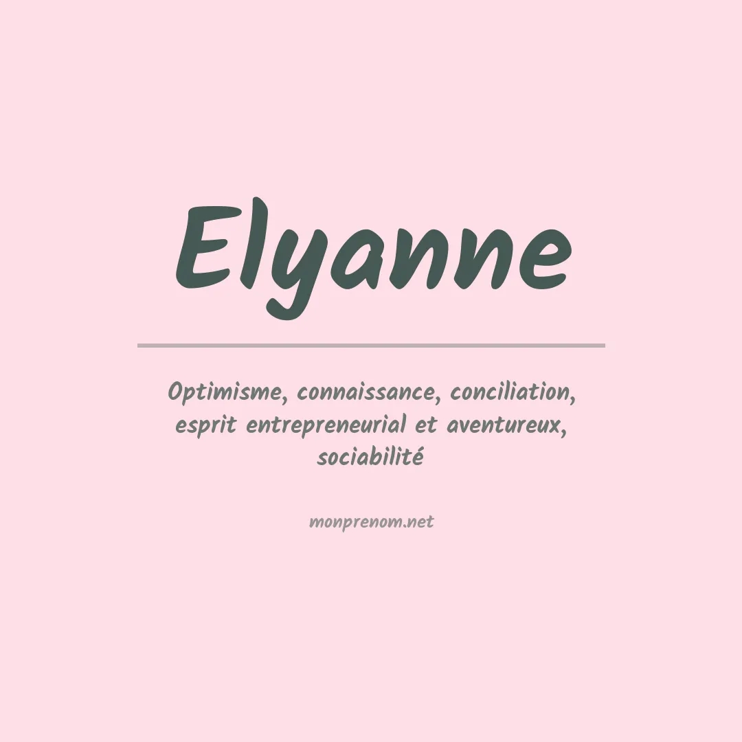 Signification du prénom Elyanne