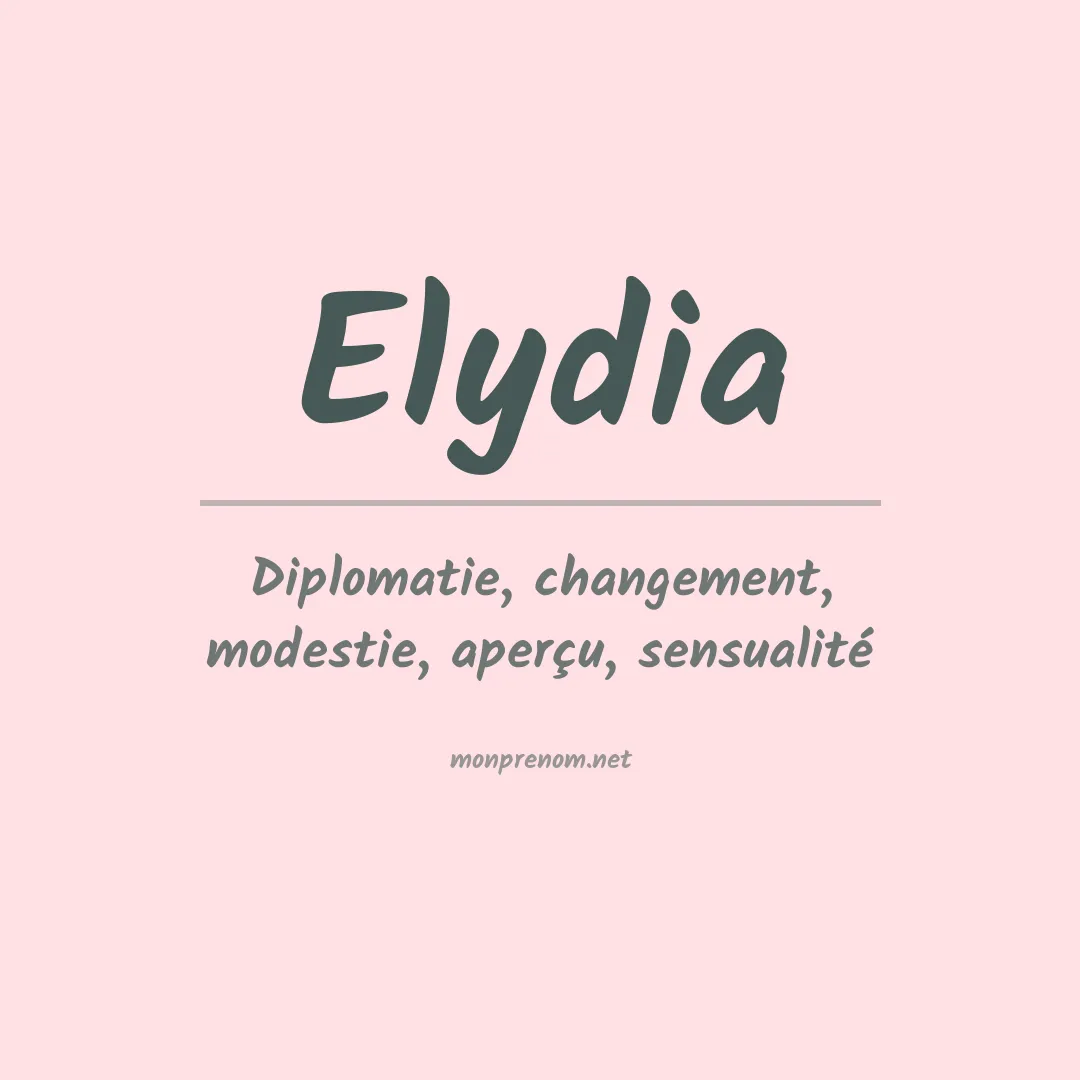 Prénom Elydia
