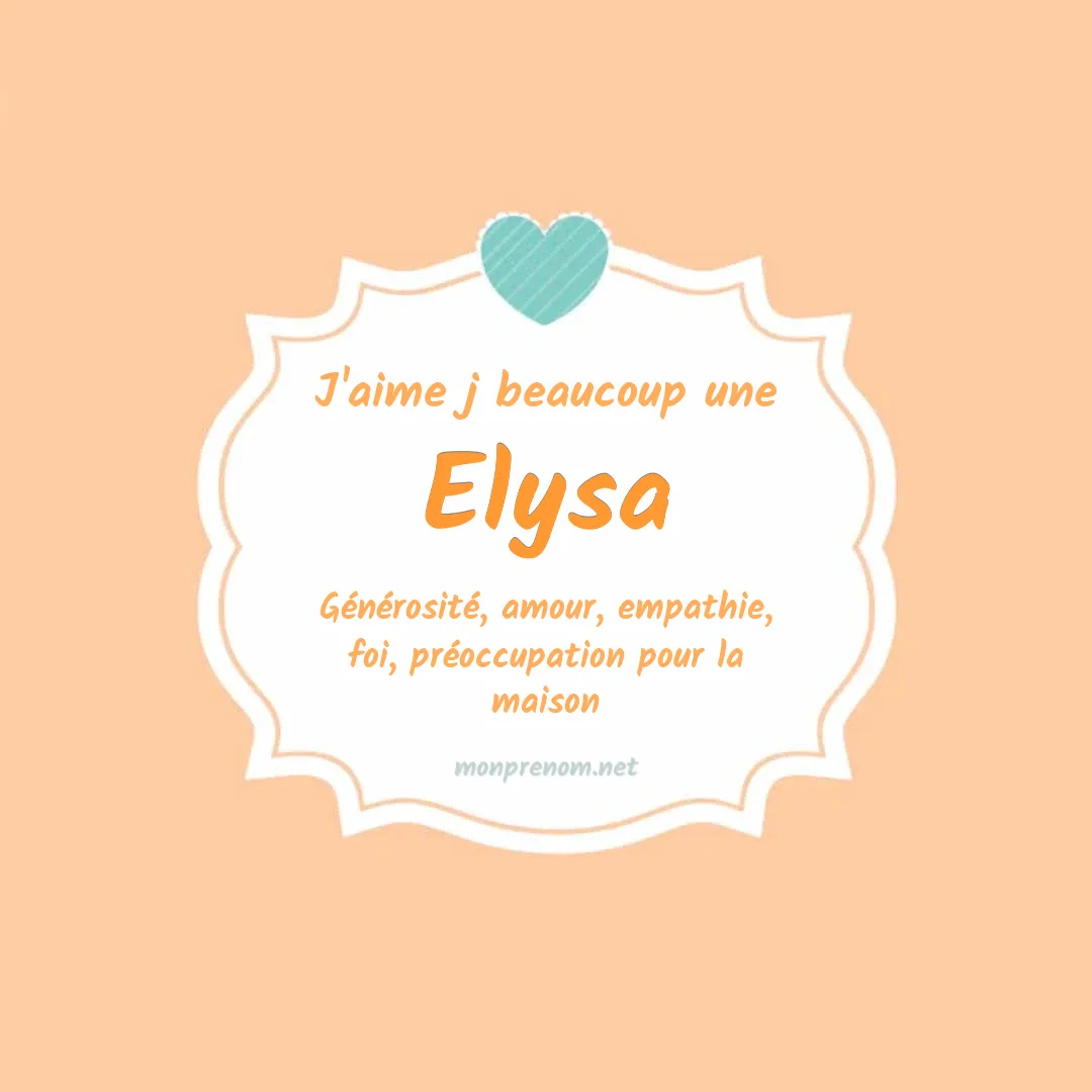 J'aime beaucoup Elysa