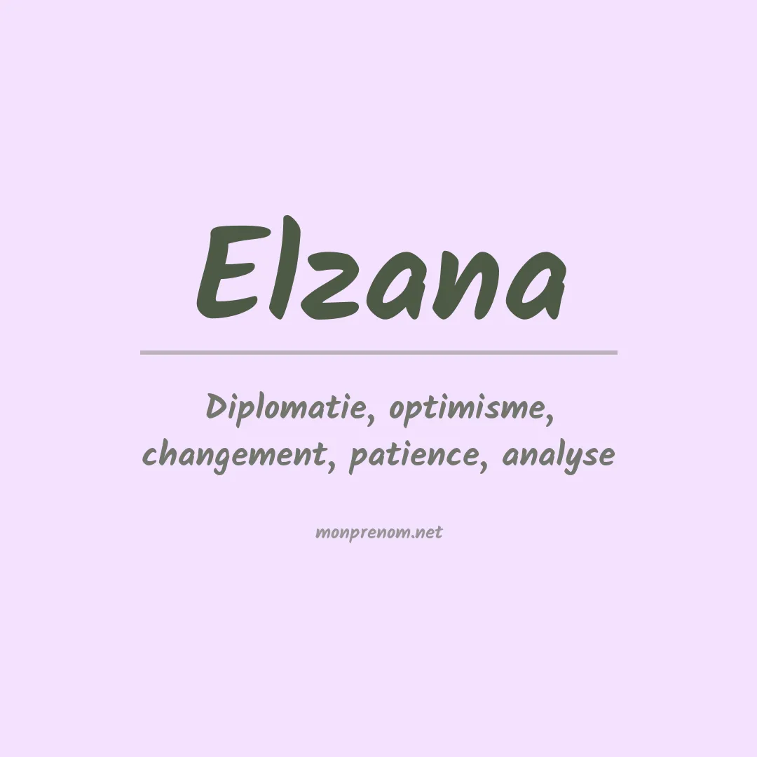 Signification du prénom Elzana