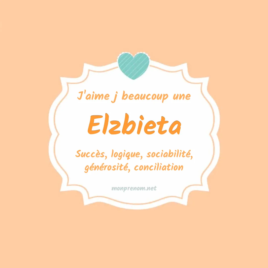 J'aime beaucoup Elzbieta