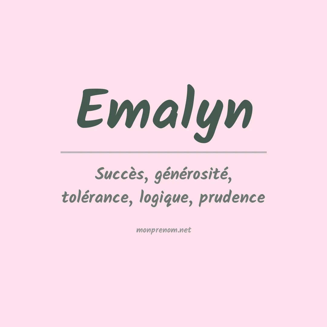Signification du prénom Emalyn