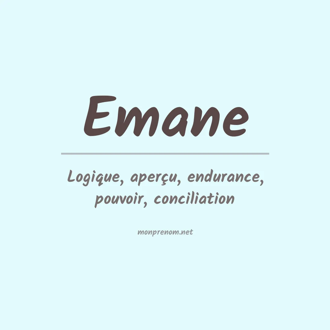 Signification du prénom Emane