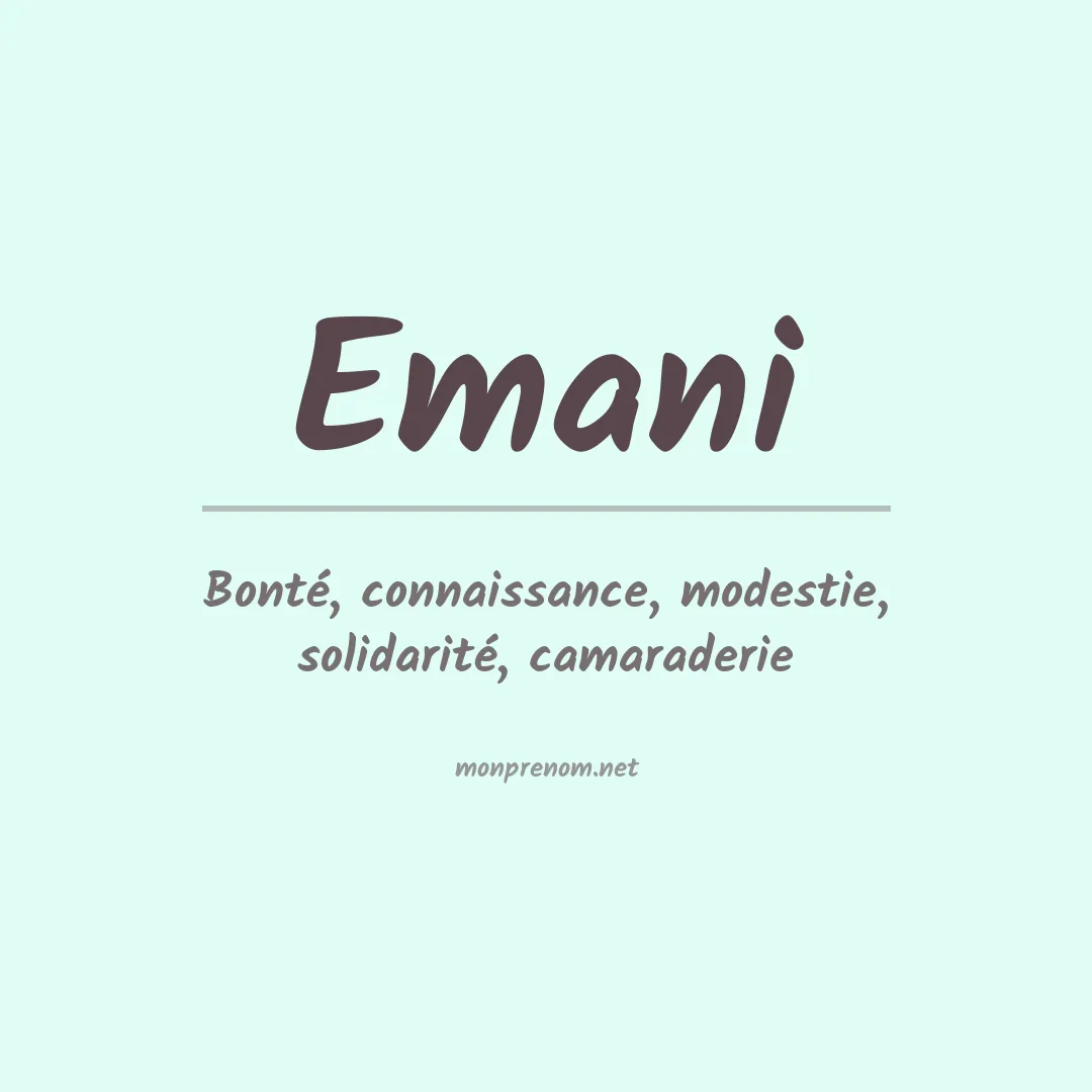 Signification du prénom Emani