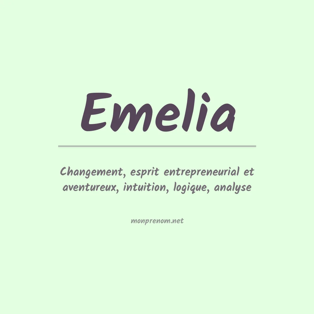 Signification du prénom Emelia