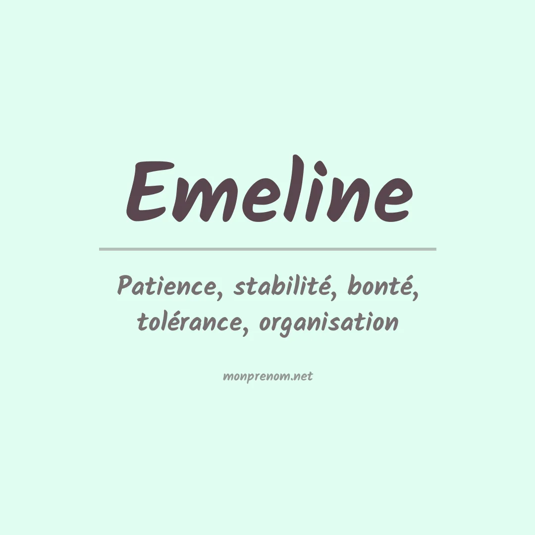 Signification du prénom Emeline
