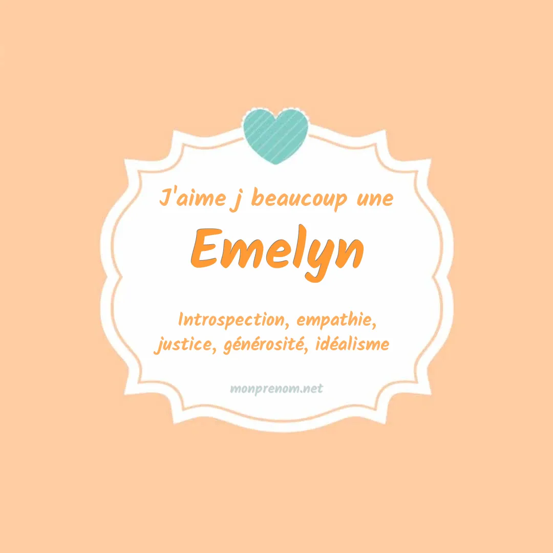J'aime beaucoup Emelyn