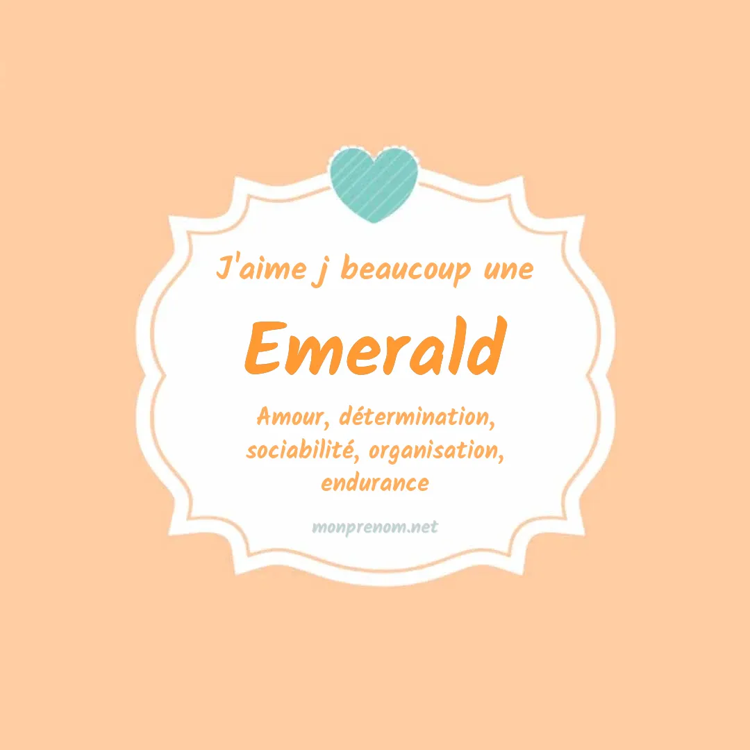 J'aime beaucoup Emerald