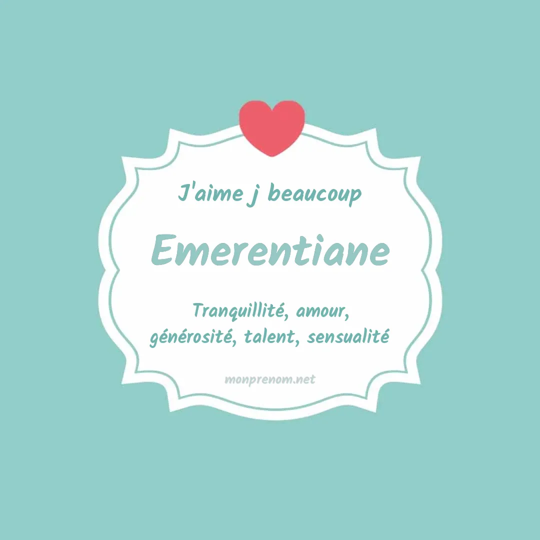 J'aime beaucoup Emerentiane