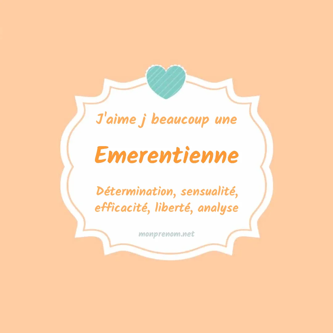 J'aime beaucoup Emerentienne