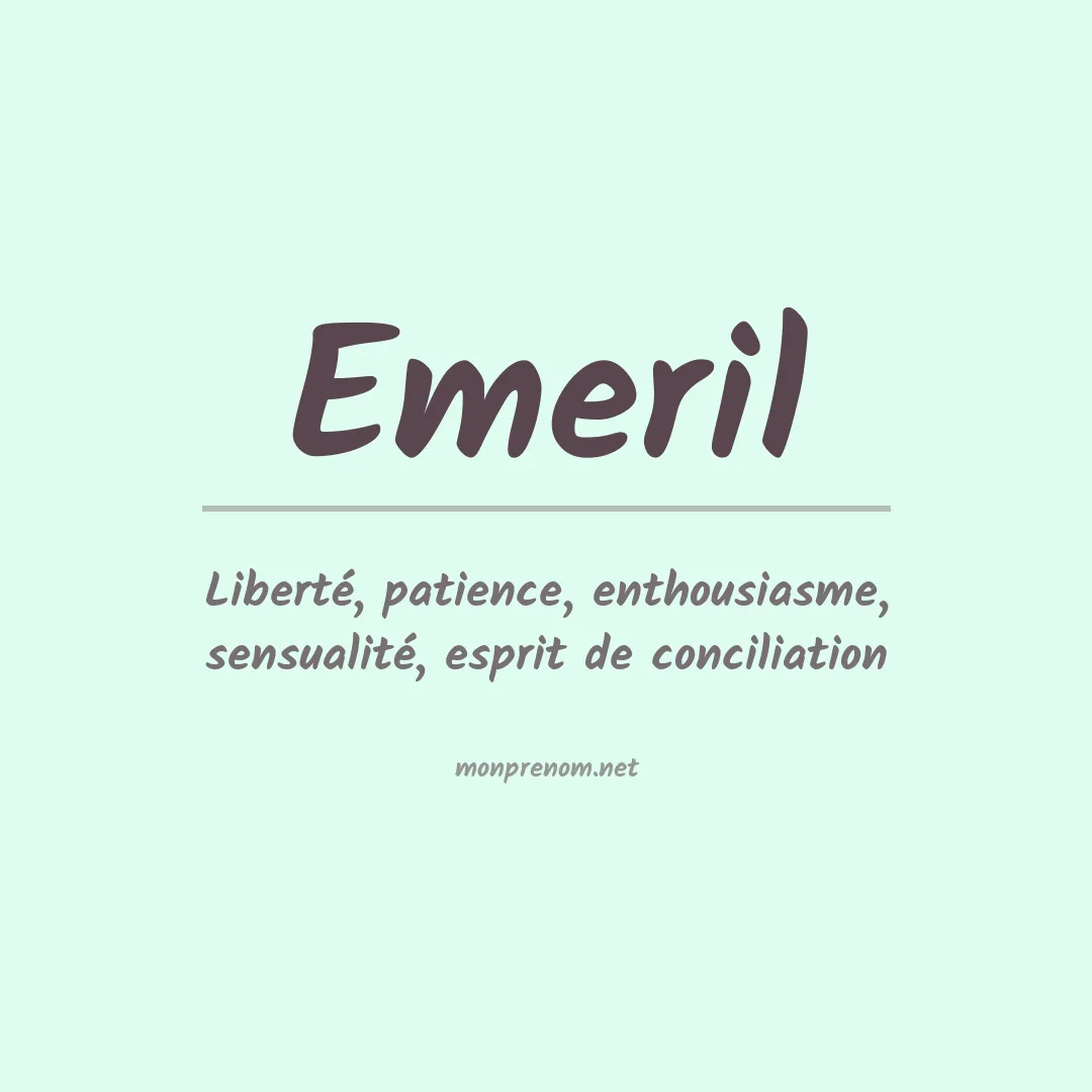 Signification du prénom Emeril