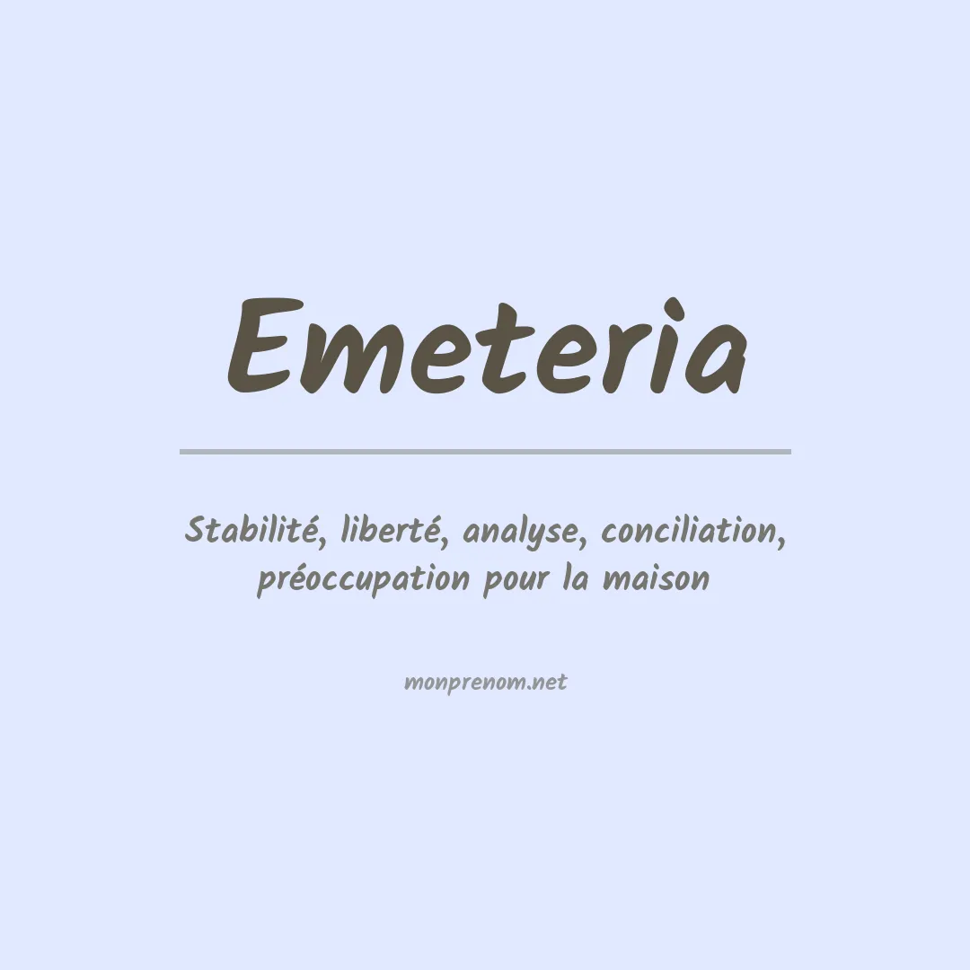 Signification du prénom Emeteria