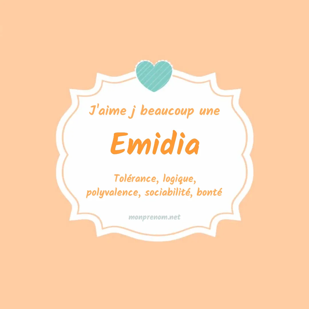 J'aime beaucoup Emidia