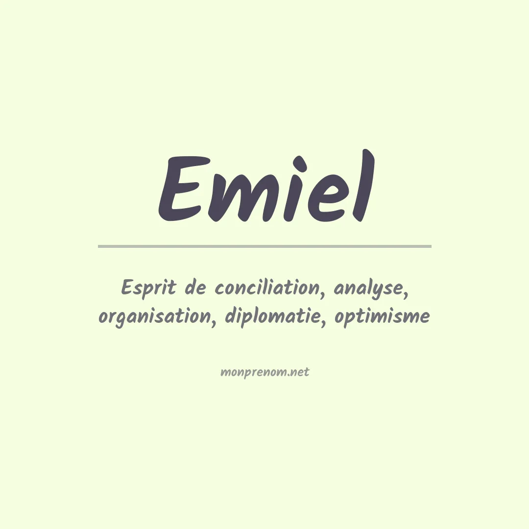 Signification du prénom Emiel