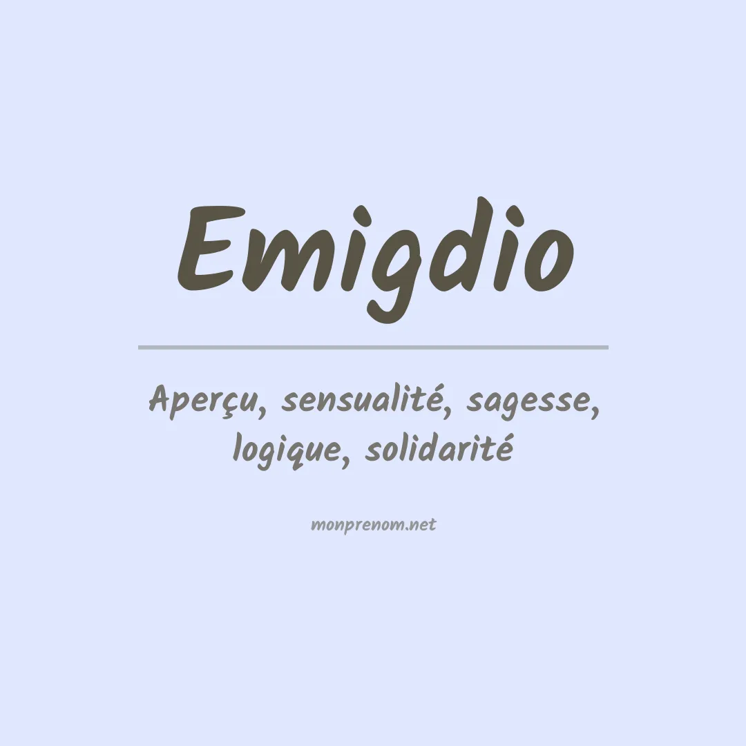 Signification du prénom Emigdio