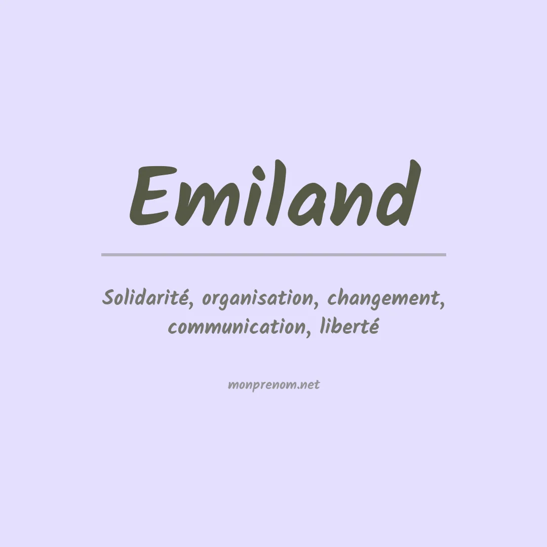 Signification du prénom Emiland