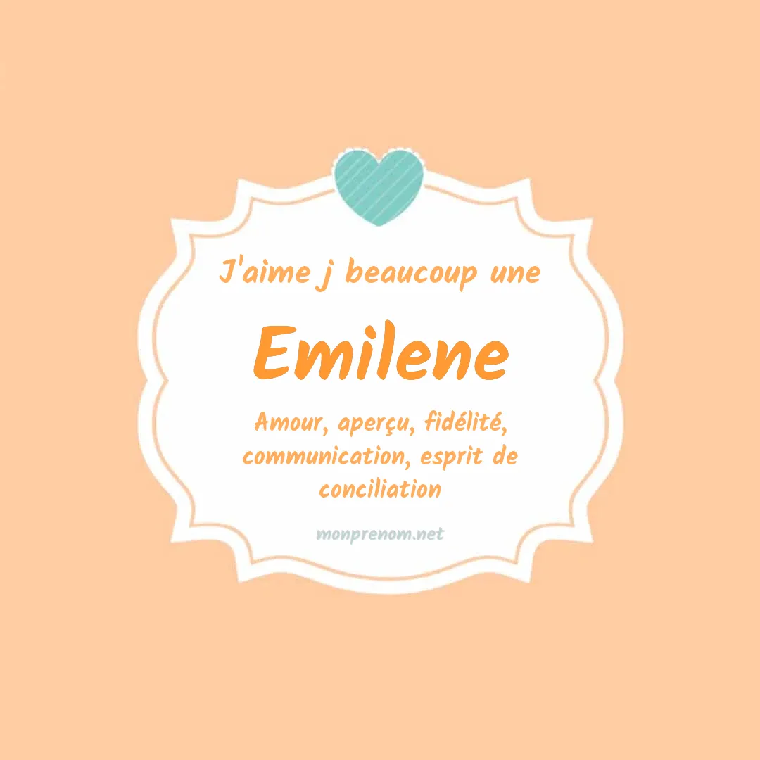 J'aime beaucoup Emilene