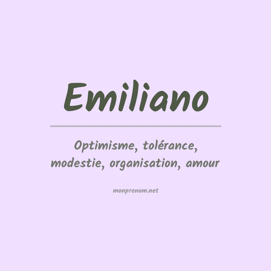 Signification du prénom Emiliano