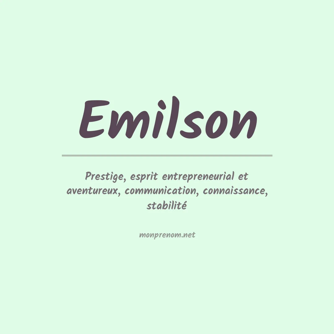 Signification du prénom Emilson