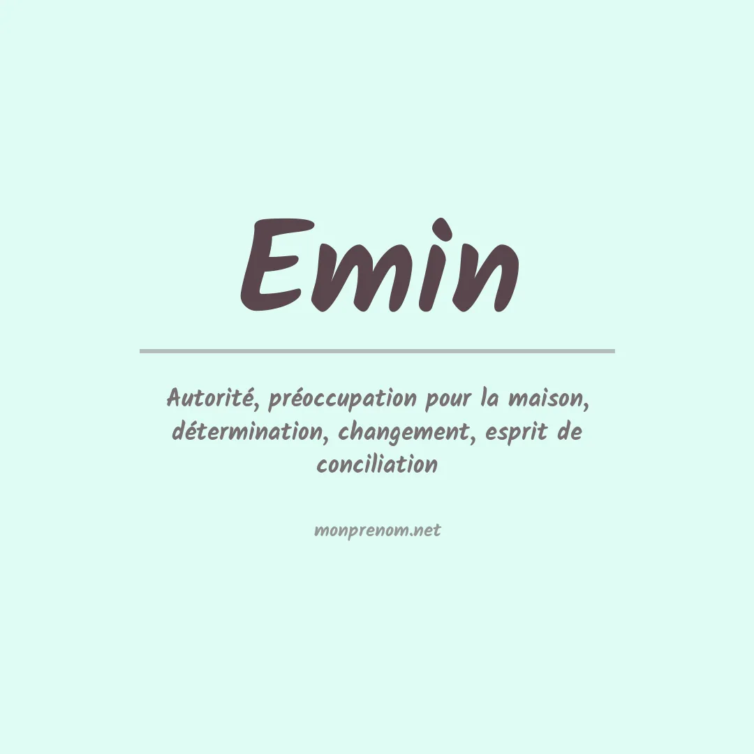 Signification du prénom Emin