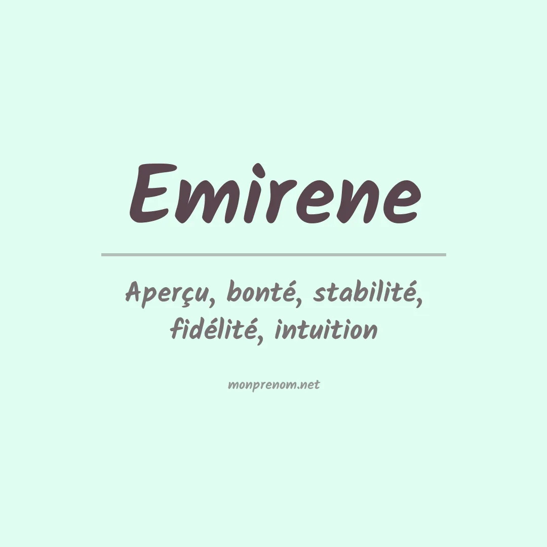 Signification du prénom Emirene